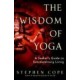 The Wisdom of Yoga: A Seeker's Guide to Extraordinary Living Reprint Edition (Paperback) by Stephen Cope